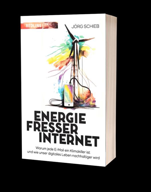 Cover des Buches "Energiefresser Internet". Es zeigt ein Mobiltelefon, das mit einem Kabel an ein Windrad angeschlossen ist.